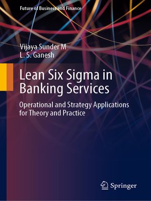 cover image of Lean Six Sigma in Banking Services
